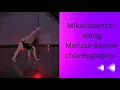 Mikailadancer doing Melissa Barlow Choreography