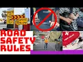 Road safety Road safety awareness Rules and precautions