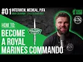 How To Become A Royal Marines Commando Interview Medical PJFA Force Radio Civvy2Commando