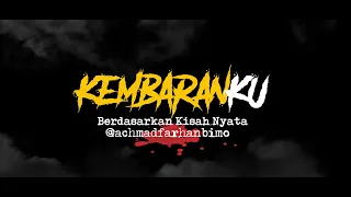 Download KEMBARANKU | Cerita Horor #64 MP3
