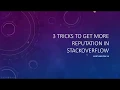 Skyrocket StackOverflow reputation 3 Unbelievable Tricks