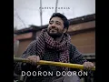 Dooron Dooron - Paresh Pahuja, Shiv Tandan & Meghdeep Bose