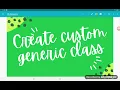 Generics part 1 - generic class