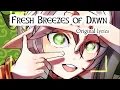 Download Lagu Fresh Breezes of Dawn - English Original Lyrics [Amai]