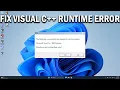 How To Fix Microsoft Visual C 2015 and 2013 Runtime Error In Windows 10 - Easy Fix