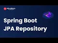 Spring Boot Data JPA CRUD Operations Using Spring Boot JPA Spring Boot Session 4 MindMajix