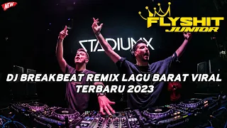 DJ BREAKBEAT LAGU BARAT VIRAL TERBARU 2023