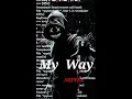 Download Lagu NEFFEX - My Way (1 hour) MP3