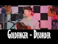 Lagu Goldfinger - Disorder