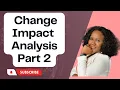 Perform Change Impact Analysis