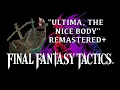 Final Fantasy Tactics OST - Ultima the Nice Body