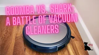 TNR503 Roomba Vs Shark A Battle of Vacuum Cleaners