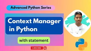 Using Context Manager in Python With Statement Advanced Python Series