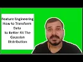 Feature Engineering-How to Transform Data to Better Fit The Gaussian Distribution-Data Science