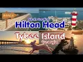HILTON HEAD TYBEE ISLAND - The Beaches of Savannah
