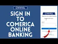COMERICA BANK LOGIN - How to Sign in to ComericaWebBanking 2023