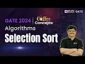 Selection Sort in Algorithms Computer Science Engineering for GATE 2024 BYJU S GATE