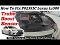 How To Fix P02391C Lexus Ls500 P0239 Turbocharger Boost Sensor B Circuit Malfunction