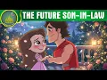 Lagu THE FUTURE SON-IN-LAW | FAIRY TALES ANIMATION IN ENGLISH | ENGLISH FAIRY TALES