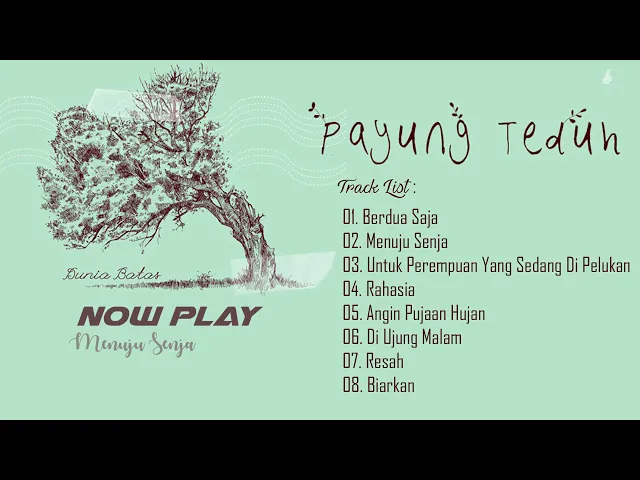 Download MP3 Payung Teduh ‎– Dunia Batas (FULL ALBUM) || Track List