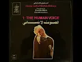 Music In The World Of Islam, 1: The Human Voice (1976, Qasida, Maqam \u0026 Ghazal) (FULL ALBUM)