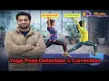 Yoga Pose Detection Correction Pose Detection Pose Classification OpenCV Mediapipe