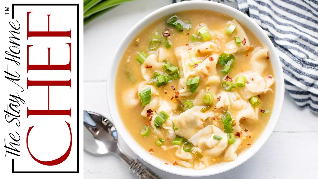 How to Make Restaurant Style Wonton Soup   The Stay At Home Chef