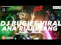 Lagu DJ BREAKBEAT BUGIES VIRAL | DJ ANA' RIABBEANG | FULLBASS DJ TIKTOK VIRAL(128).M4a