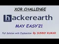 Xor Challenge Bits Full Solution May Easy 2021