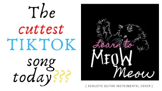 Download LEARN TO MEOW  MEOW - by Xiao Pan Pan \u0026 Xiao Feng Feng  [ Acoustic Guitar Instrumental Cover ] MP3