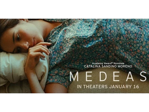 MEDEAS Official Trailer Starring Catalina Sandino Moreno