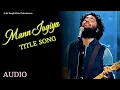 Mann Jogiya || Arijit Singh, Ishita Vishwakarma || Hindi Lyrics