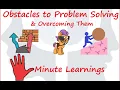 Overcoming Obstacles to Problem Solving Functional Fixedness Mental Set Attribute Substitution