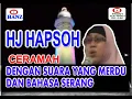 Download Lagu CERAMAH ISRO MI'ROJ HJ HAPSOH DENGAN BAHASA SERANG
