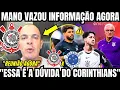 Lagu MANO VAZOU INFORMAÇÃO URGENTE DO CORINTHIANS E DORIVAL PODE FAZER MUDANÇAS PRA DOMINGO 