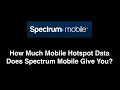 Spectrum Mobile Hotspot - How Much Mobile Hotspot Data Does Spectrum Give You
