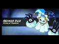 Skirmish Raid - Circus of Shadows Intro Muted