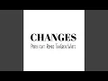 Download Lagu Changes (feat. Romeo ThaGreatWhite)