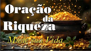 Oração da Riqueza Mude sua Vida