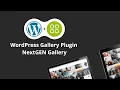 WordPress gallery Plugin Integration - NextGen gallery Plugin Explained