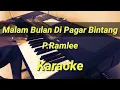 Malam Bulan Di Pagar Bintang Karaoke lirik P.Ramlee & Saloma