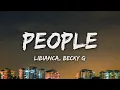 Download Lagu Libianca - People (Lyrics) ft. Becky G