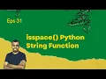 isspace Python String Function