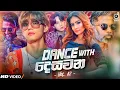 Download Lagu Dance With Desawana Mashup Vol:02 - DJ TheO Ft, DJ EvO | Mr. Pravish | Non-Stop Party Mashup (2021)