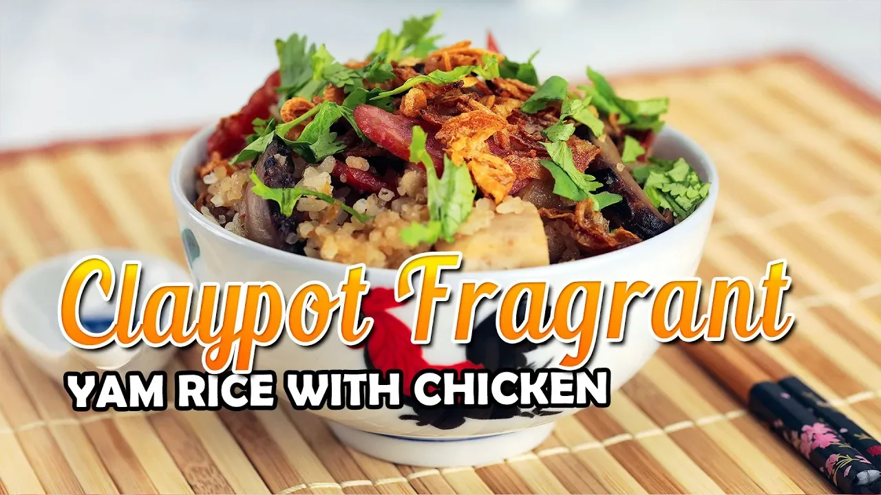 How To Make Claypot Fragrant Yam rice with Chicken