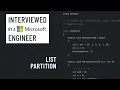 C interview with a Microsoft engineer List partition