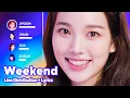Download Lagu Weeekly - Weekend (Line Distribution + Lyrics Karaoke) PATREON REQUESTED