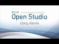 BLUE Open Studio Using Alarms