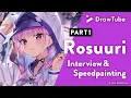 Motivation through Excitement - DrawTube Rosuuri Part