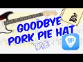 Lagu Goodbye Pork Pie Hat (Charles Mingus), Guitar TAB